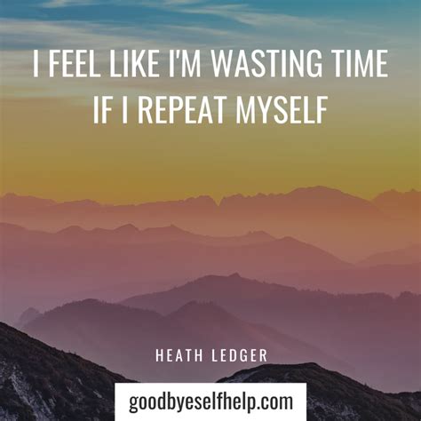 37 Wasting Time Quotes to Get You Motivated - Goodbye Self Help