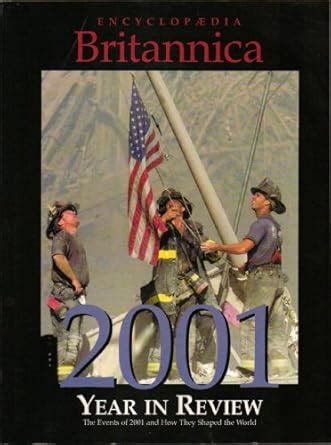 Britannica 2001: The Year in Review (Britannica: The Year in Review ...