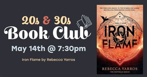20s & 30s Book Club IRON FLAME by Rebecca Yarros, 1501 Ellinwood Ave ...