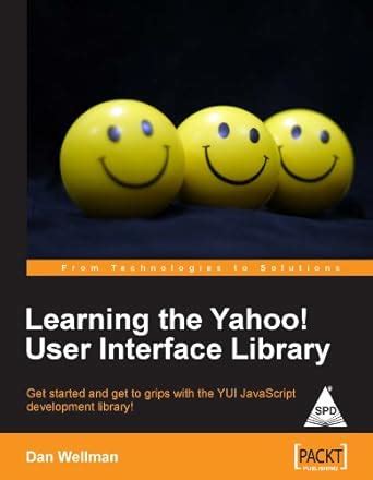 Learning the Yahoo! User Interface Library : Wellamn, Dan: Amazon.in: Books