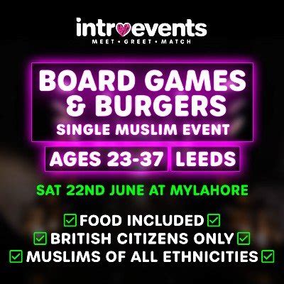 Single Muslim Marriage Events Leeds - Board Games & Burgers for Ages 23 ...
