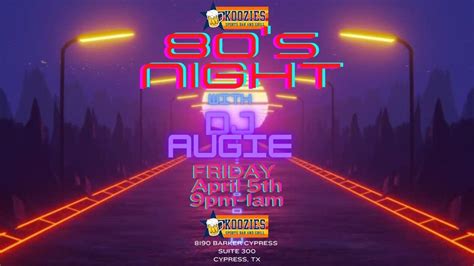Koozies Sports Bar 80’s night with Dj Augie, Koozies Sports Bar and ...