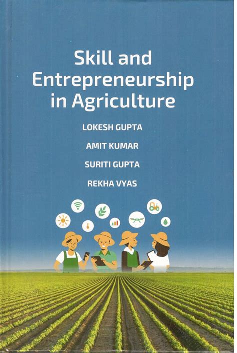 SKILL AND ENTREPRENEURSHIP IN AGRICULTURE - Indian books and Periodicals