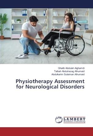 Physiotherapy Assessment for Neurological Disorders : Amazon.in: Books