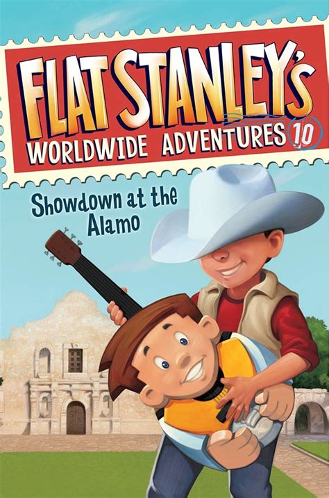 Flat Stanley's Worldwide Adventures #10: Showdown at the Alamo : Brown ...