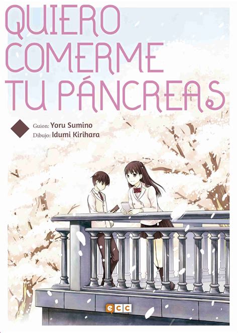 Quiero comerme tu páncreas, de SUMINO Yoru y KIRIHARA Idumi - Zona Negativa