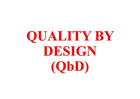 Qb D - Like it - Definition: • Systematic approach to development that ...