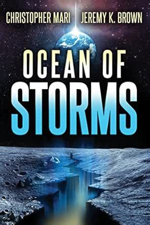 Ocean of Storms eBook : Mari, Christopher, Brown, Jeremy K.: Amazon.in ...