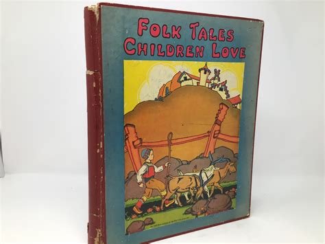 Folk Tales Children Love by Watty Piper: Good Hardcover (1934) 1st ...