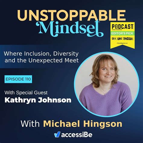 Episode 110 – Unstoppable Joyous Person with Kathryn Johnson – Michael ...