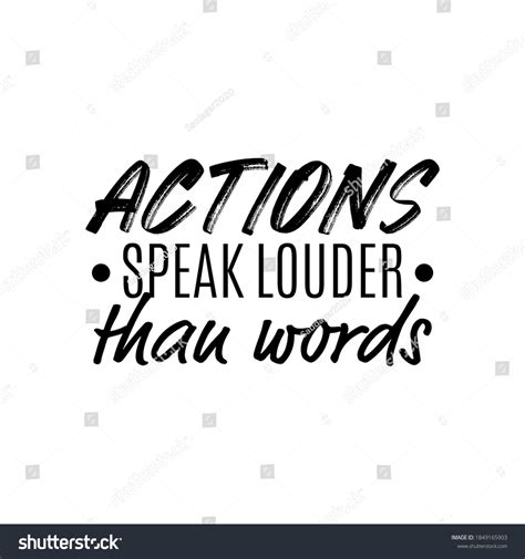 317 Actions Speak Louder Than Words Images, Stock Photos & Vectors ...