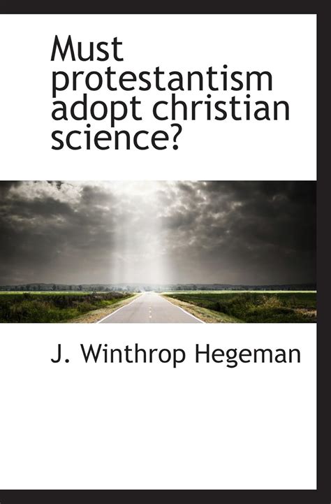 Must protestantism adopt christian science? : Amazon.in: Books