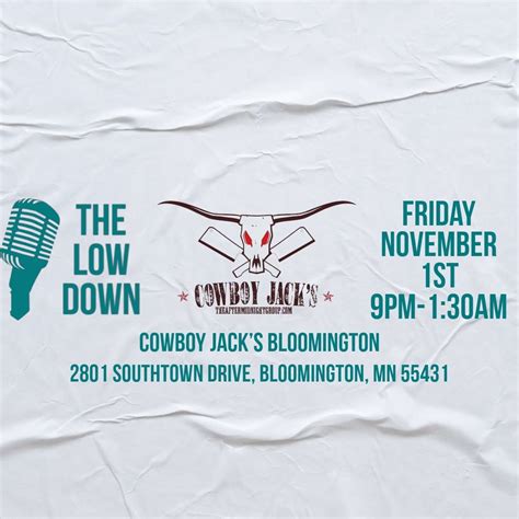 The Low Down at Cowboy Jacks Bloomington!, Cowboy Jack's Bloomington, 1 ...