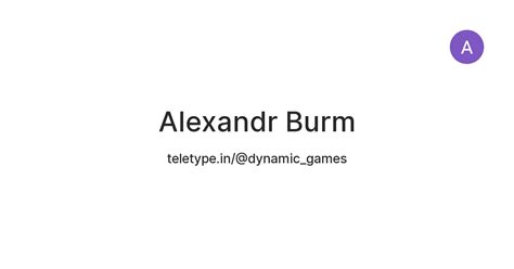 Alexandr Burm — Teletype