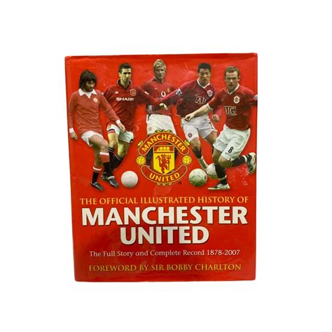THE OFFICIAL ILLUSTRATED HISTORY OF MANCHESTER UNITED (s)