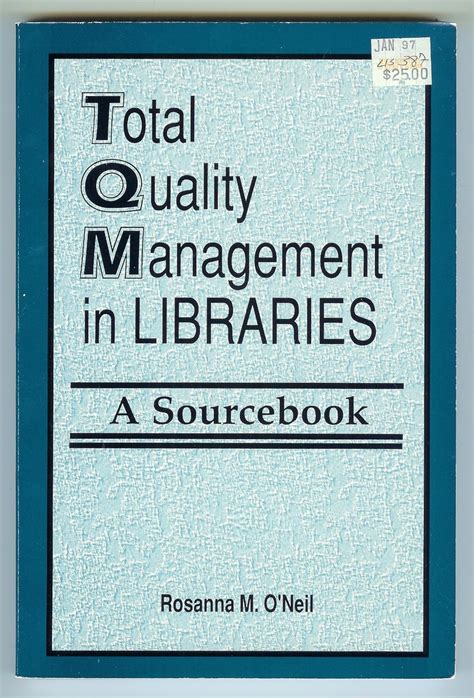 Buy Total Quality Management in Libraries: A Sourcebook Book Online at ...