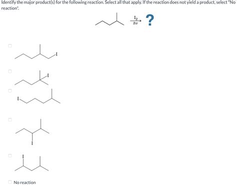 Solved Identify the major product(s) ﻿for the following | Chegg.com