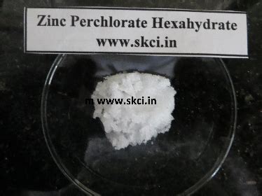Zinc Perchlorate Hexahydrate :: S.K. Chemical Industries