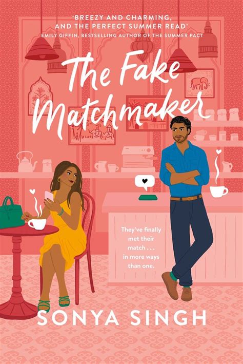The Fake Matchmaker eBook by Sonya Singh | Official Publisher Page ...