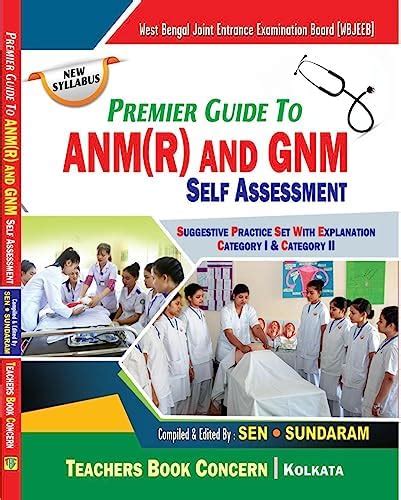 Premier Guide To ANM (R) & GNM Self Assesment with Explanation -2024 ...