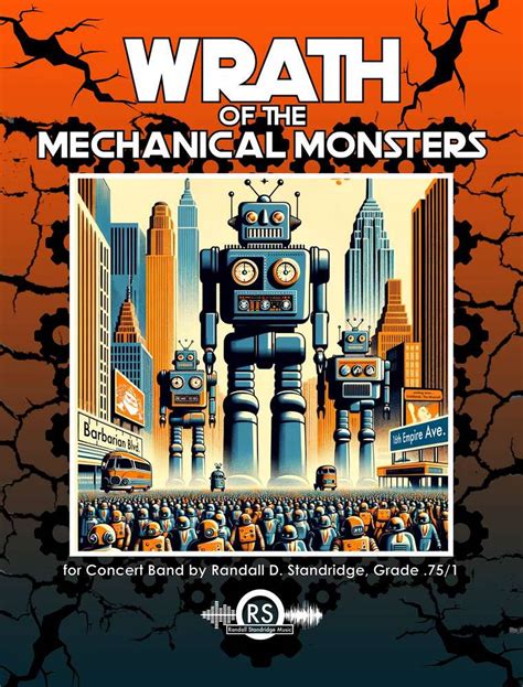 Wrath of the Mechanical Monsters Concert Band Sheet Music | J.W. Pepper