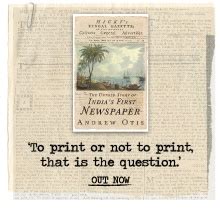 Buy Hicky's Bengal Gazette: The Untold Story of India's First Newspaper ...