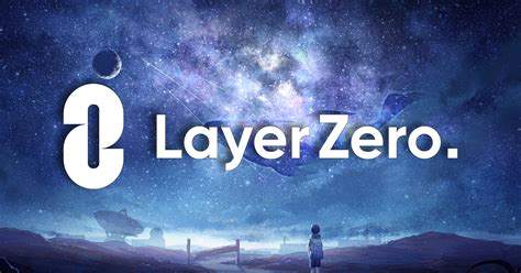 LayerZero - полный гайд — Teletype