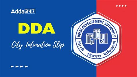 DDA JE Exam City Intimation Slip 2025 Out, Download PDF