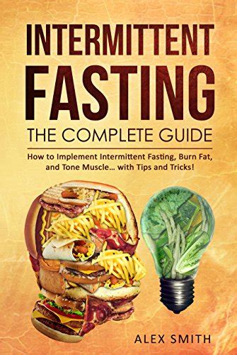 Intermittent Fasting The Complete Guide How to Implement Intermittent ...