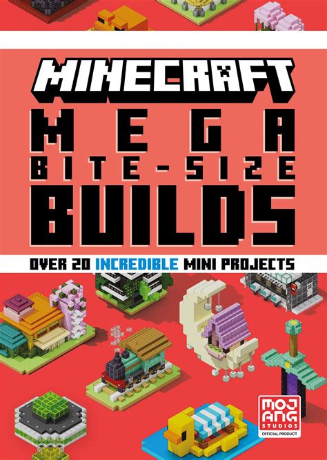 Minecraft Mega Bite Size Builds An Official Minecraft Illustrated Guide ...
