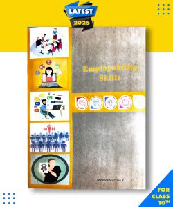 EMPLOYABILITY SKILLS Textbook For Class 10th NCERT Hardcopy Paperbook ...