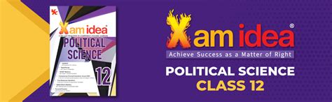 Xam idea Class 12 Political Science | 2025–26 Edition | CBSE Board ...