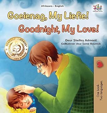 Buy Goodnight, My Love! (Afrikaans English Bilingual Book for Kids ...
