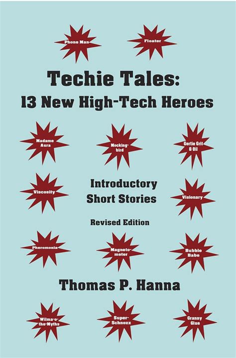 Techie Tales: 13 New High-Tech Heroes (Techie Heroes) eBook : Hanna ...