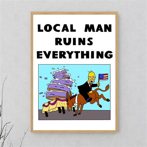 Local Man Ruins Everything Homer 的图像结果