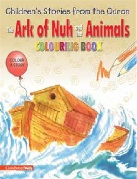 The Ark of Nuh and the Animals (Colouring Book) : Khan, Saniyasnain ...