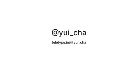 @yui_cha — Teletype