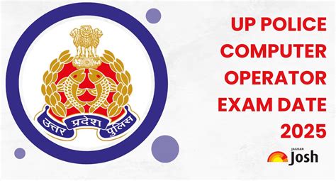 UP Police Computer Operator Exam Date 2025 Out: Exam Begins on November ...