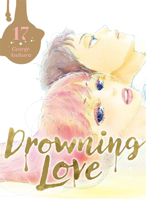 Drowning Love, Volume 17