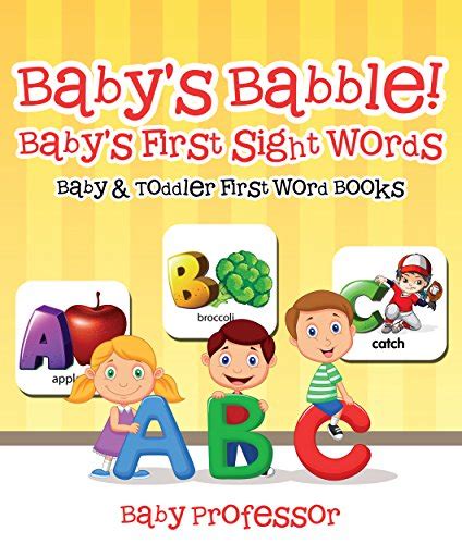 Baby's Babble! Baby's First Sight Words. - Baby & Toddler First Word ...