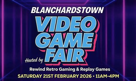 Blanchardstown Video Game Fair, St. Peregrine's GAA Club, Dublin 15, 21 ...