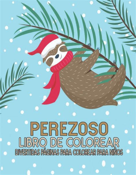 Buy Perezoso Libro de colorear niños: Libro para colorear 60 perezosos ...