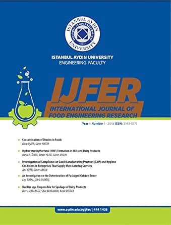INTERNATIONAL JOURNAL OF FOOD ENGINEERING RESEARCH: ISTANBUL AYDIN ...