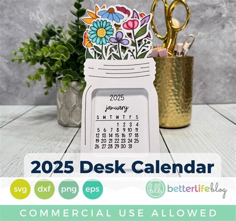 2025 Desk Calendar SVG Cut File - Better Life Blog
