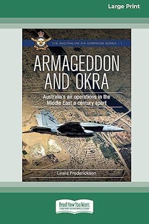 Buy Armageddon and OKRA: Australia's air operations in the Middle East ...