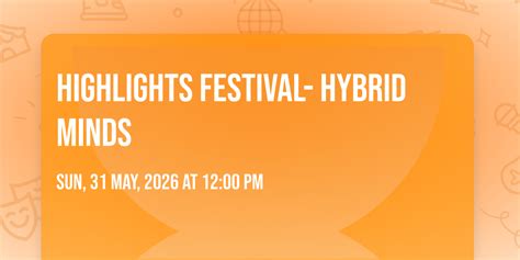 Highlights festival- hybrid minds, Barking Park, 31 May 2026 | AllEvents