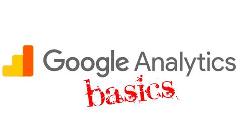 Image result for Google Analytics Basics
