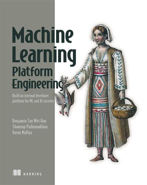 Build a Machine Learning Platform (From Scratch) eBook by Benjamin Tan ...