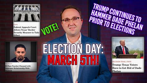 3/4/24 Donald Trump Hopes Texans Dump Dade Phelan - Texas Scorecard