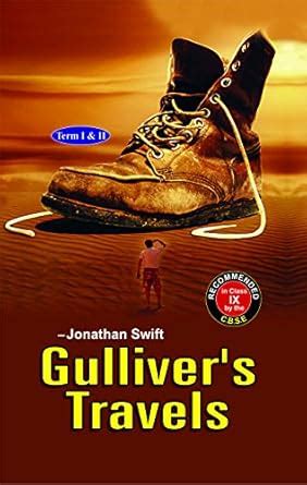 Gulliver’s Travels Term I & II - Class 9 : Jonathan Swift: Amazon.in: Books